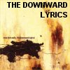 Les paroles du downward